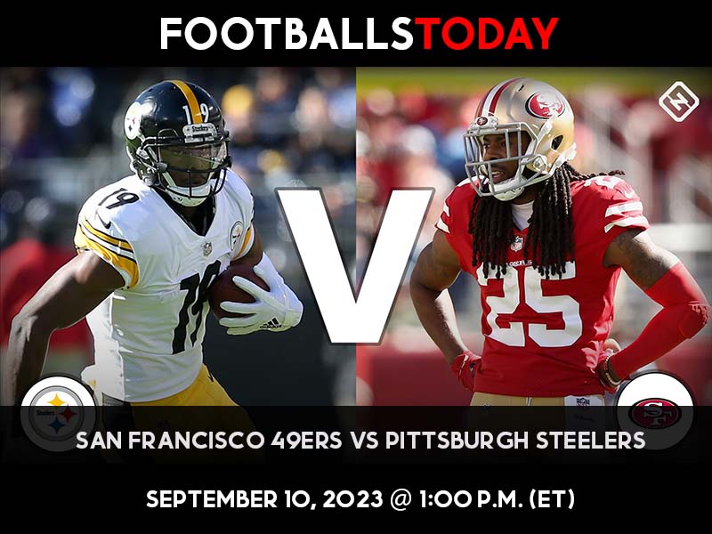 san francisco 49ers vs pittsburgh steelers nfl game today